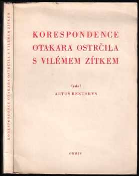 Otakar Ostrčil: Korespondence Otakara Ostrčila s Vilémem Zítkem