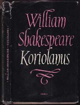 William Shakespeare: Koriolanus : tragédie