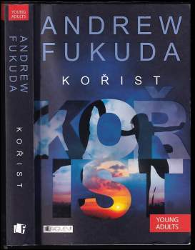 Andrew Xia Fukuda: Kořist