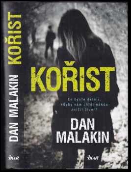 Dan Malakin: Kořist