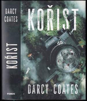 Darcy Coates: Kořist