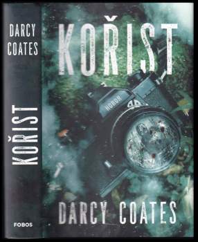 Darcy Coates: Kořist