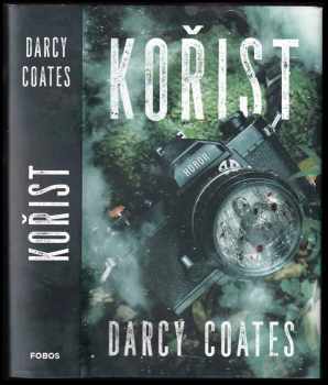 Kořist - Darcy Coates (2021, Dobrovský s.r.o) - ID: 759343