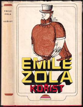 Émile Zola: Kořist