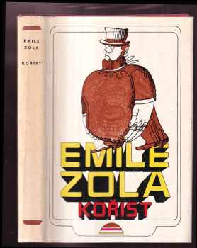 Émile Zola: Kořist