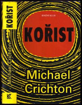 Michael Crichton: Kořist