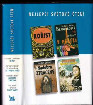 Nejlepší světové čtení : Kořist + Tři týdny v Paříži + Nadobro ztracený + Šumící vánek