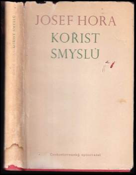 Josef Hora: Kořist smyslů