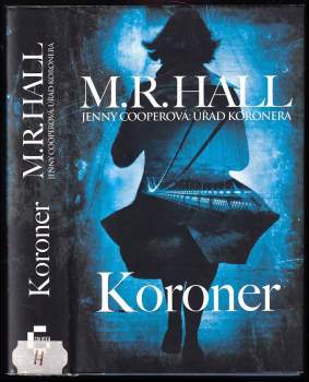 M. R Hall: Koroner