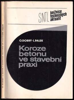Koroze betonu ve stavební praxi