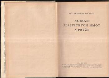 Břetislav Doležal: Koroze plastických hmot a pryže