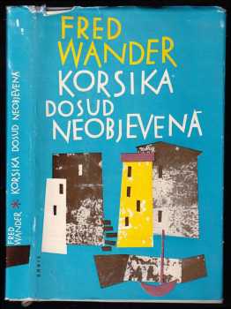 Korsika dosud neobjevená