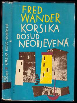 Korsika dosud neobjevená