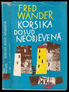 Korsika dosud neobjevená