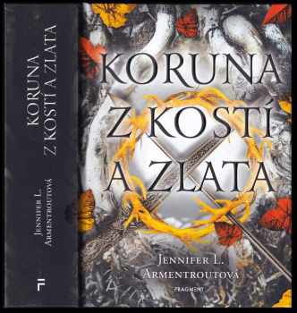 Koruna z kostí a zlata - Jennifer L Armentrout (2022, Fragment) - ID: 2307643