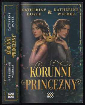 Catherine Doyle: Korunní princezny