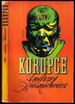 Andrzej Kuśniewicz: Korupce