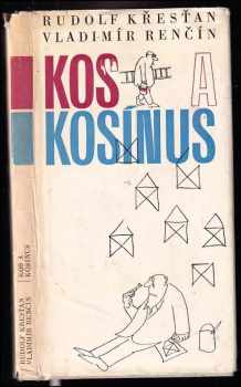 Rudolf Křesťan: Kos a kosínus
