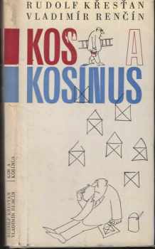 Rudolf Křesťan: Kos a kosínus