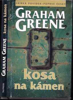 Graham Greene: Kosa na kámen