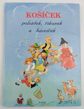 Rene Cloke: Košíček pohádek, říkanek a básniček
