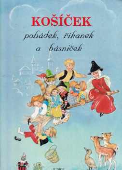 Rene Cloke: Košíček pohádek, říkanek a básniček