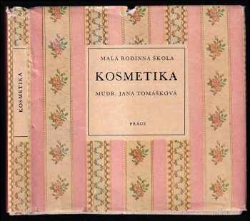 Jana Tomášková: Kosmetika