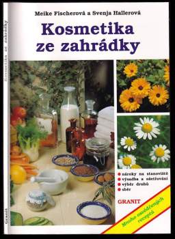 Meike Fischer: Kosmetika ze zahrádky
