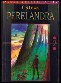 C. S Lewis: Kosmická trilogie