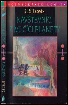 C. S Lewis: Kosmická trilogie