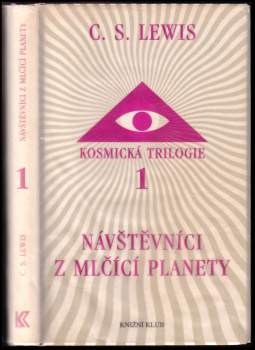 Kosmická trilogie : Návštěvníci z Mlčící planety - 1