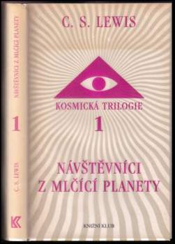 C. S Lewis: Kosmická trilogie