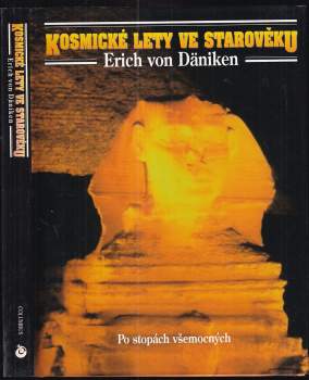 Kosmické lety ve starověku : po stopách všemocných - Erich von Däniken (1994, Columbus) - ID: 763661