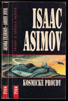 Isaac Asimov: Kosmické proudy