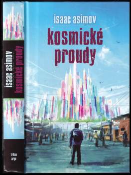 Isaac Asimov: Kosmické proudy