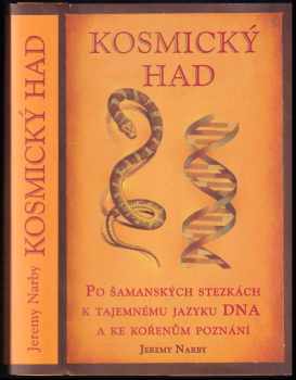 Jeremy Narby: Kosmický had