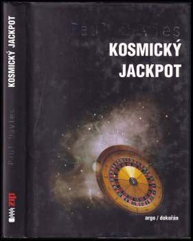 P. C. W Davies: Kosmický jackpot