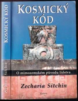 Zecharia Sitchin: Kosmický kód