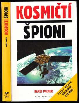 Kosmičtí špioni - Karel Pacner (2005, Albatros) - ID: 798811