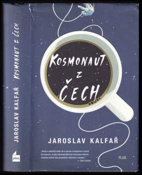 Jaroslav Kalfař: Kosmonaut z Čech