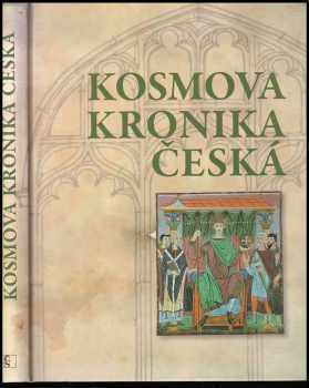 Kosmova kronika česká - Kosmas (2012, Československý spisovatel) - ID: 1658427