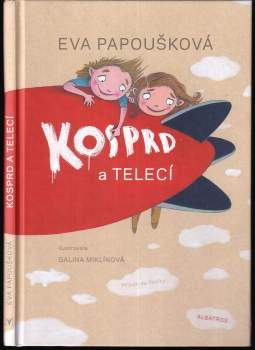 Kosprd a Telecí : příběh ze školky