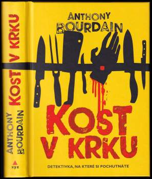 Anthony Bourdain: Kost v krku