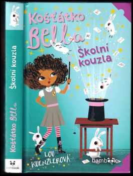 Lou Kuenzler: Košťátko Bella