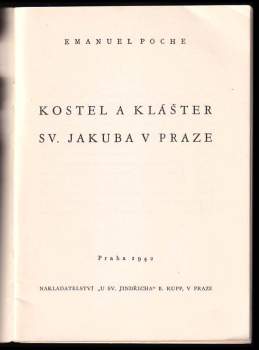Emanuel Poche: Kostel a klášter sv. Jakuba v Praze