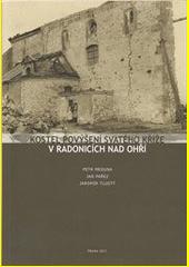 Kostel Povýšení svatého Kříže v Radonicích nad Ohří