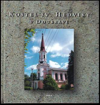 Kostel sv. Hedviky v Doubravě
