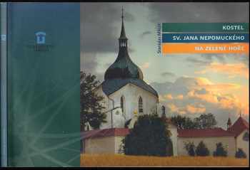 Stanislav Mikule: Kostel sv. Jana Nepomuckého na Zelené hoře