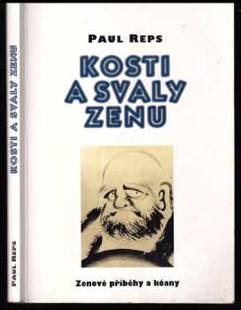 Paul Reps: Kosti a svaly zenu