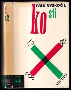 Ivan Vyskočil: Kosti